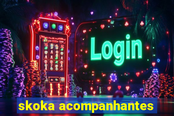 skoka acompanhantes